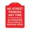 Signmission No Street Parking Anytime No Estacione En La Calle a Ninguna Hora, A-DES-RW-1824-23570 A-DES-RW-1824-23570 - alternate 1